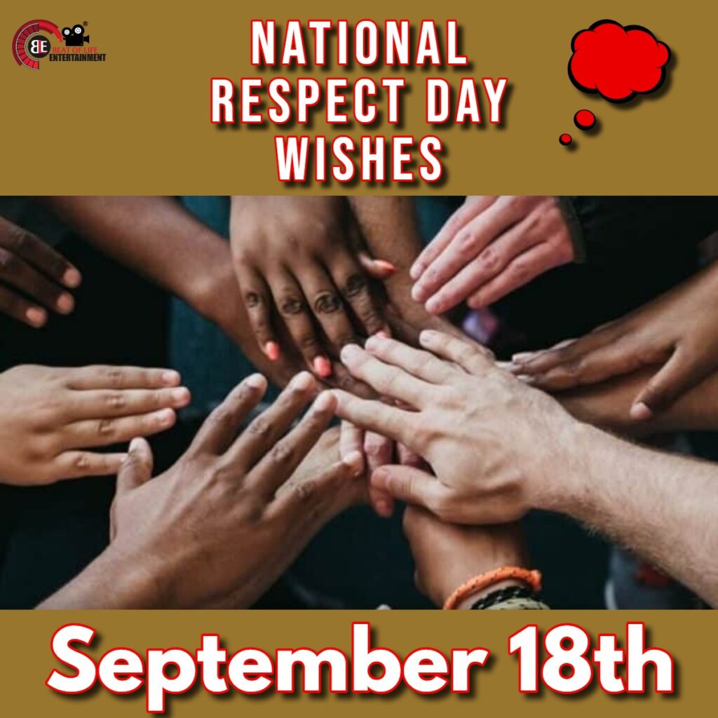 National Respect Day Wishes