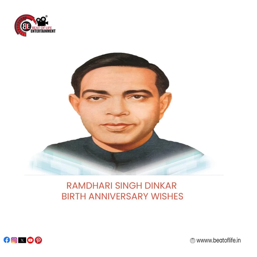 Ramdhari Singh Dinkars Birth Anniversary wishes