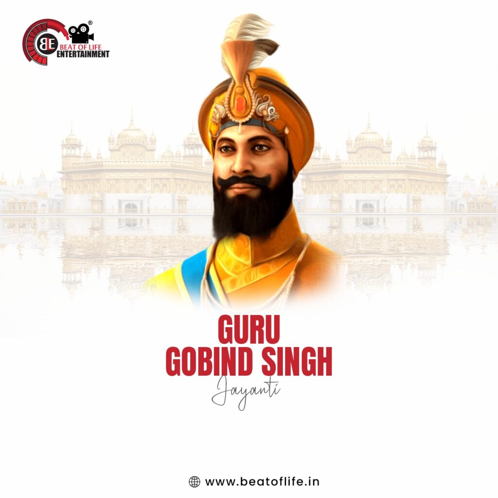 Guru Gobind Singh Jayanti 2025 Wishes - Beat of Life Entertainment