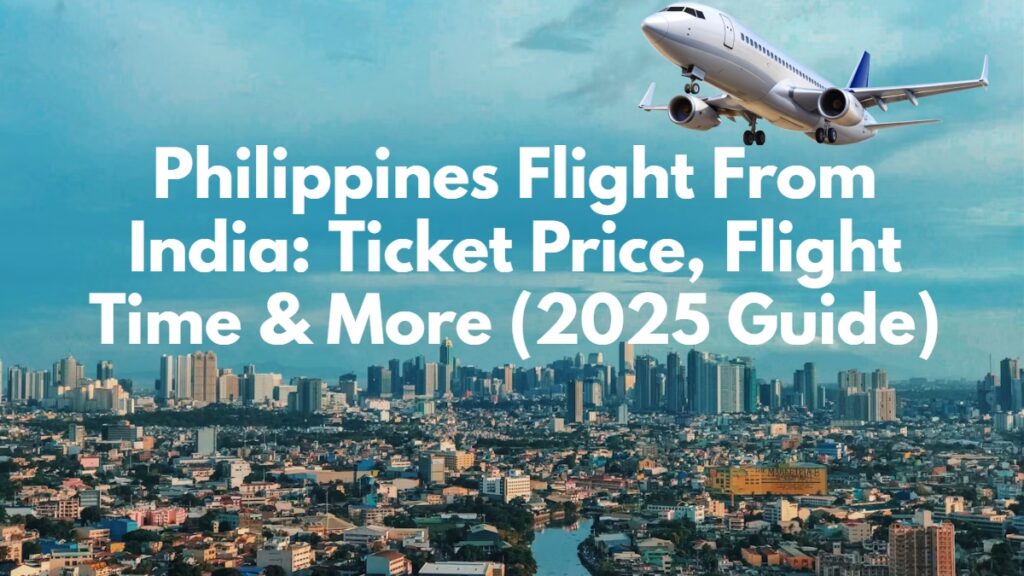 Philippines Flight From India