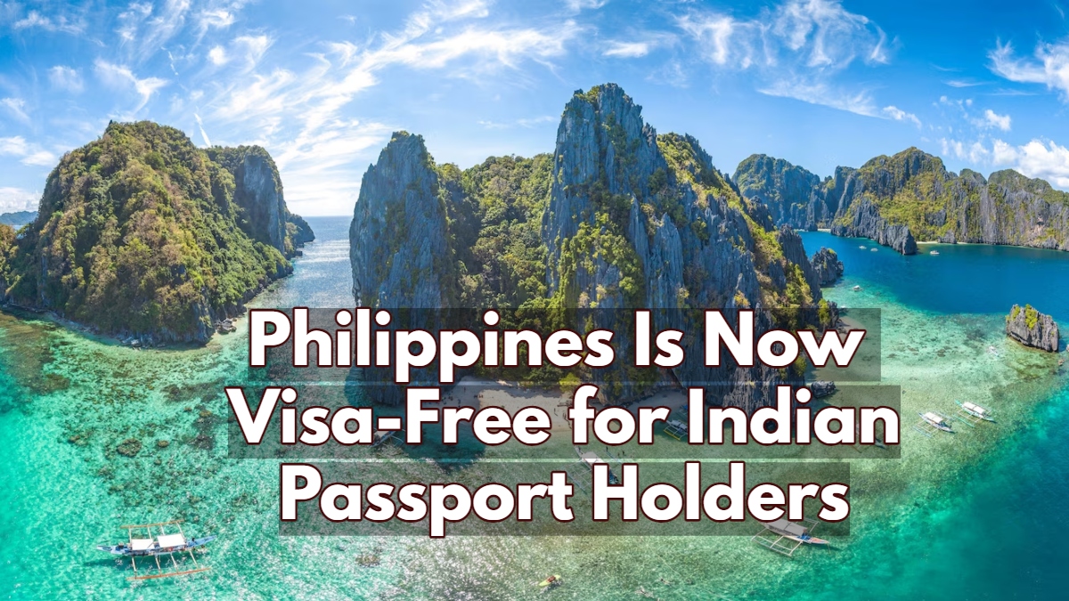Philippines Is Now Visa-Free for Indian Passport Holders