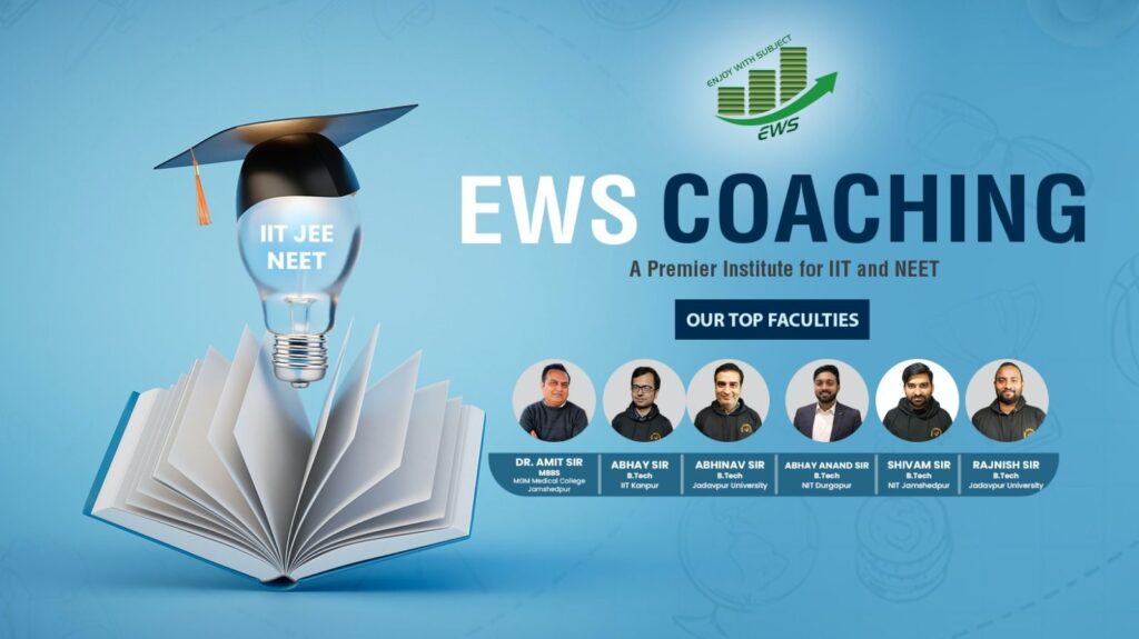 Discover the Best Coaching in Deoghar for JEE & NEET – EWS Coaching