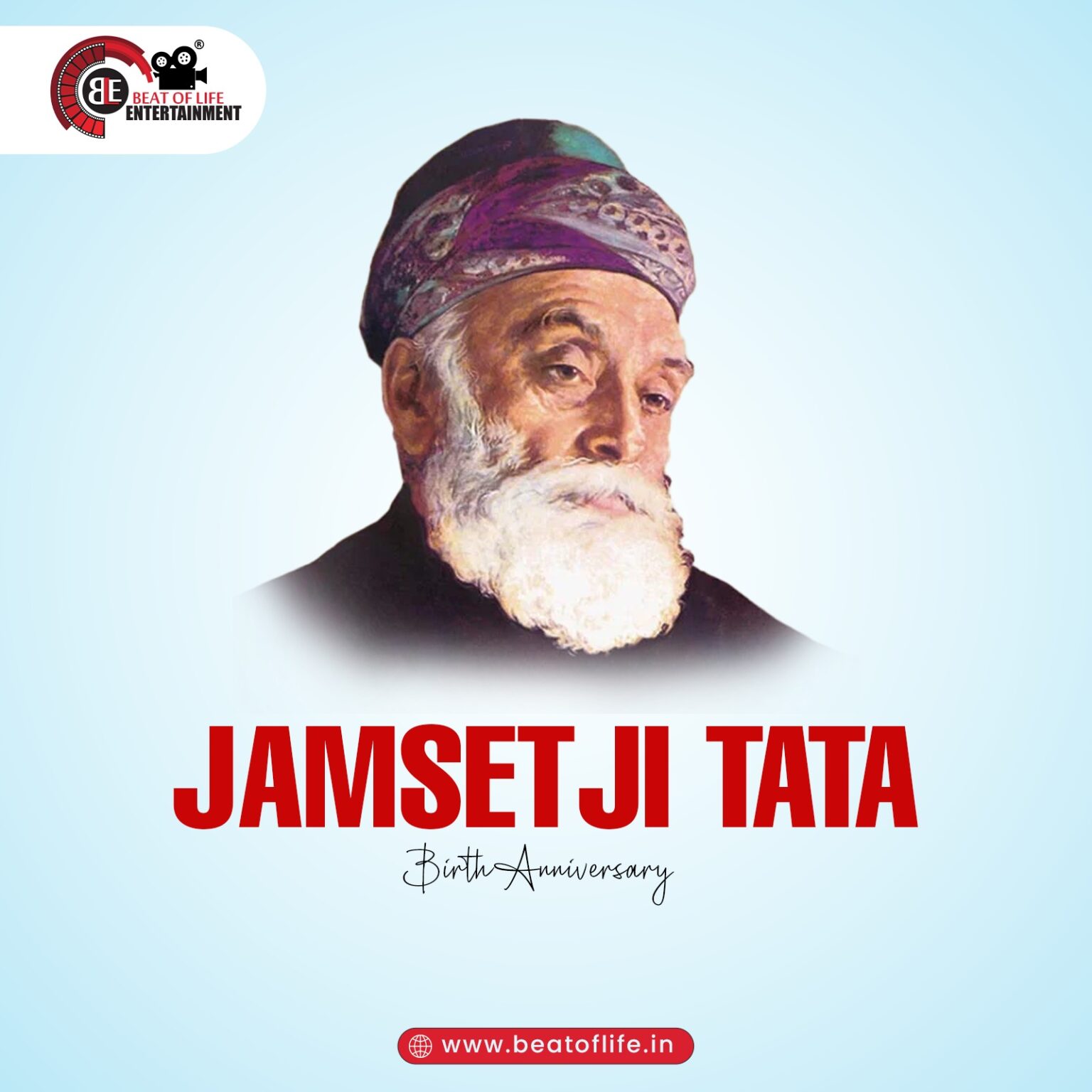 Jamsetji Tata Birth anniversary - Beat of Life Entertainment
